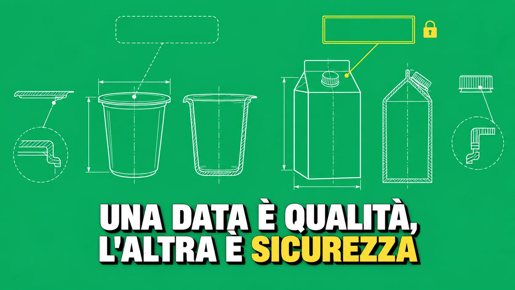 Disegno tecnico bianco su fondo verde: un vasetto di yogurt e un cartone di latte con due riquadri di data vuoti, uno tratteggiato e uno chiuso a doppia cornice con un lucchetto