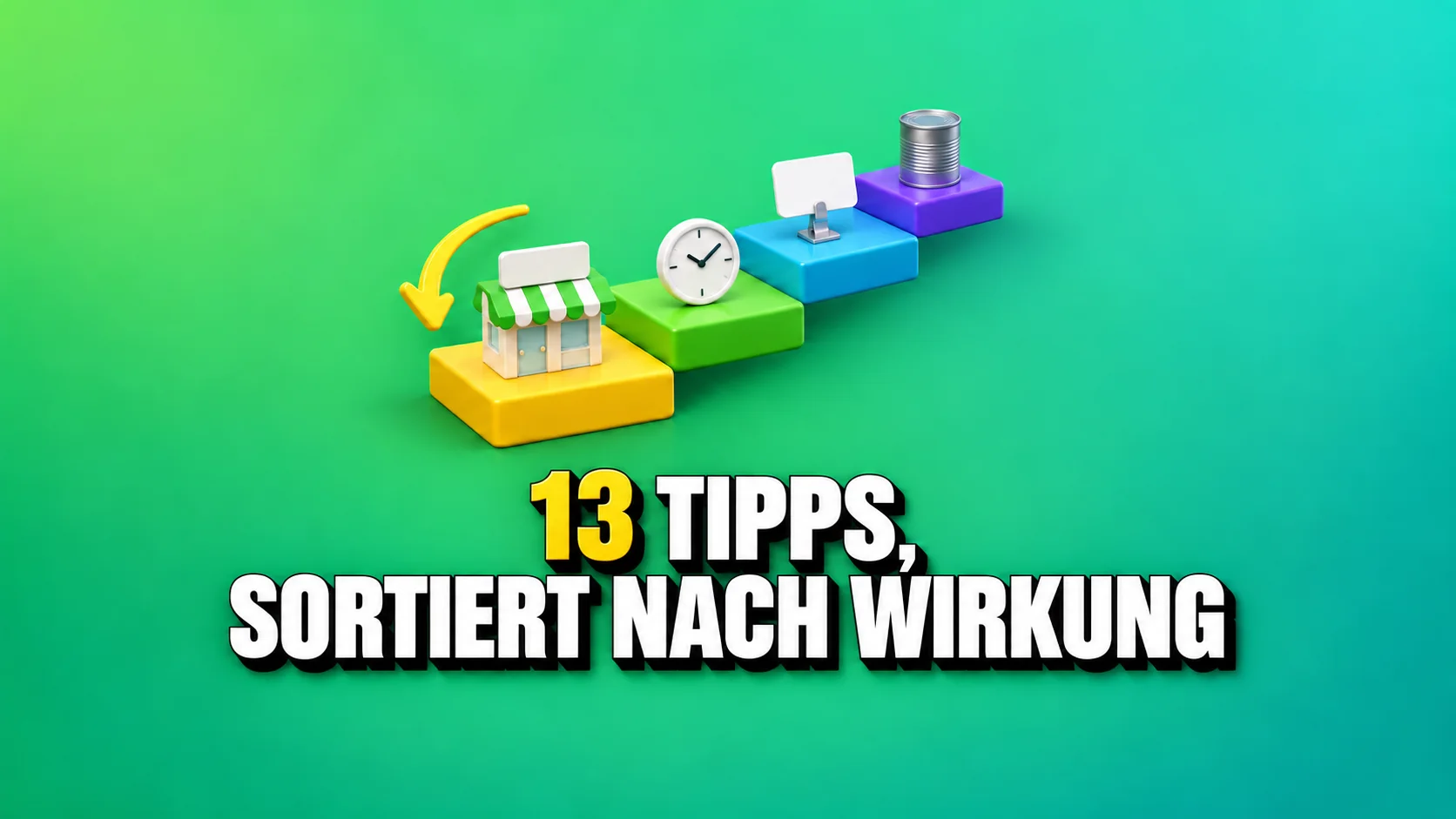 Vier Stufen mit Laden, Uhr, Schild und Dose; die erste Stufe ist gelb.