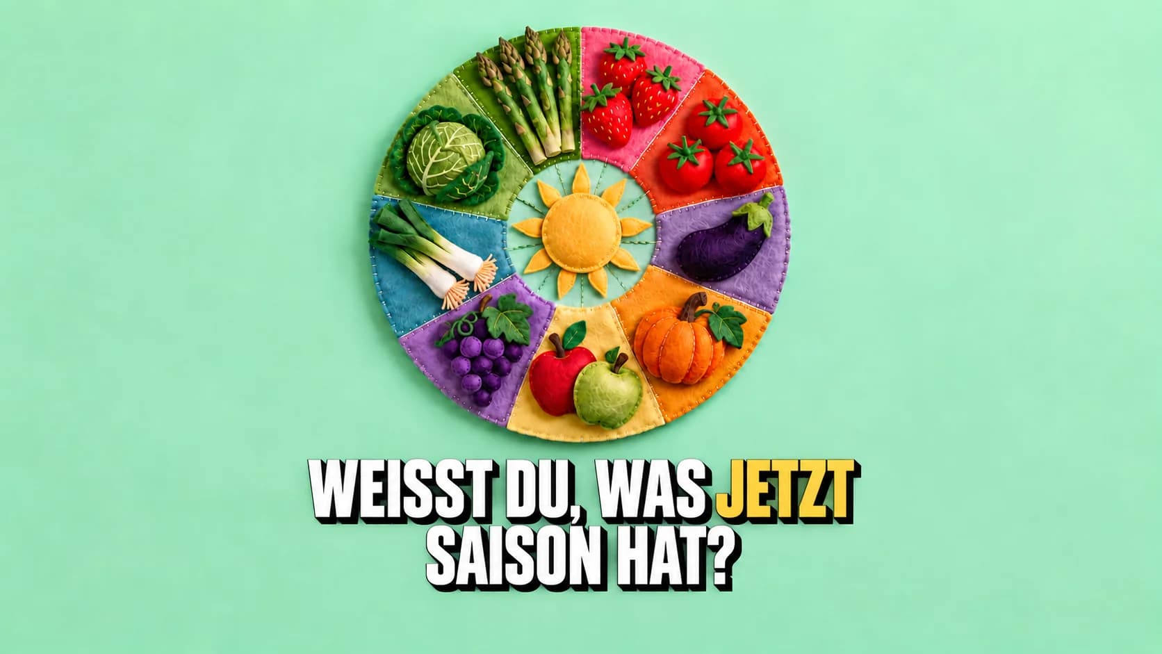 Saisonrad aus Obst und Gemüse aus Filz und Wolle auf hellem Grund.