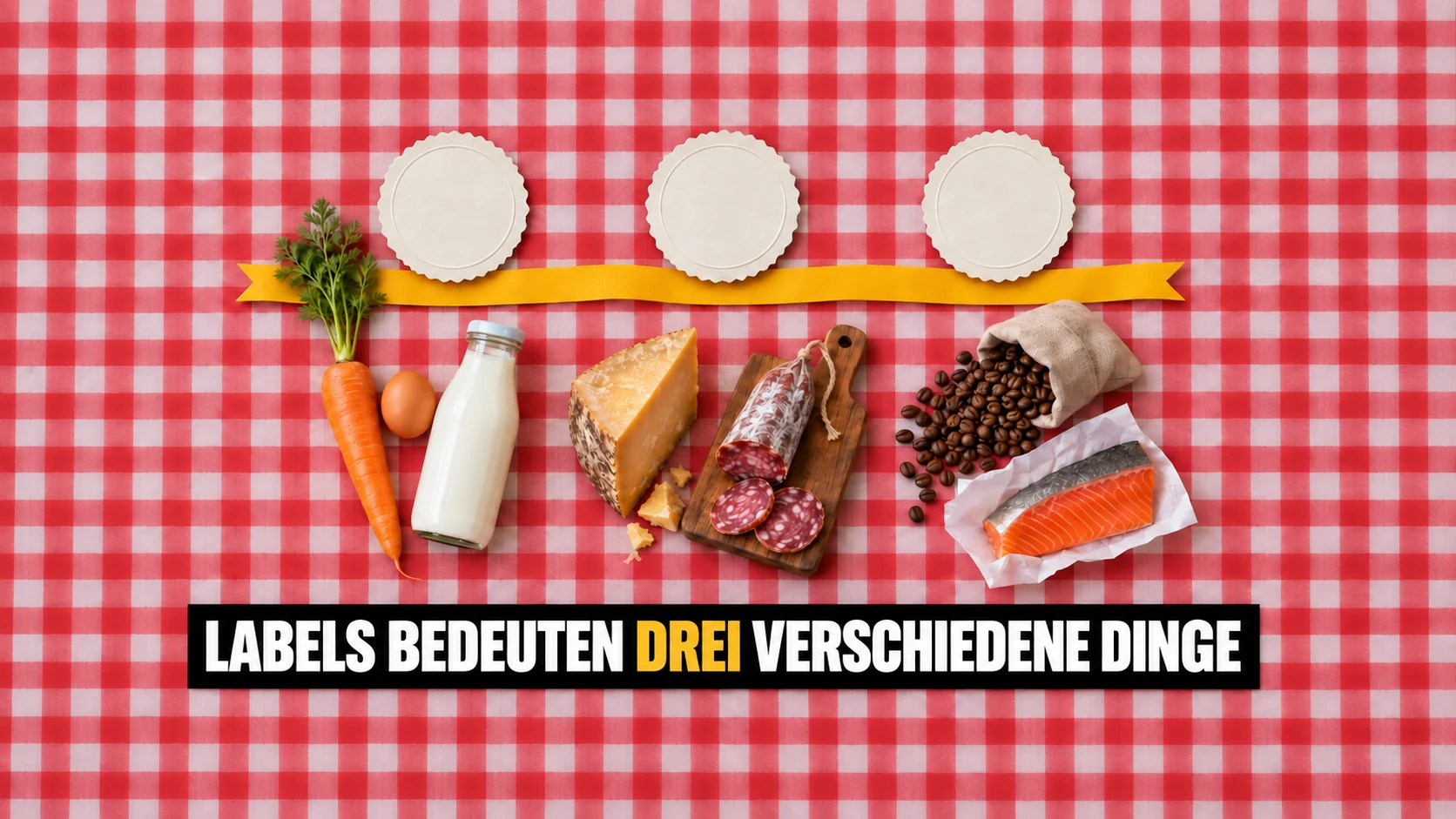 Flatlay auf rot-weiss kariertem Tuch mit drei Spalten Lebensmittel, jede von einem leeren runden Papiersiegel angeführt.